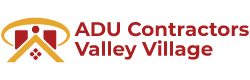 Professional ADU Contractor in Valley Village